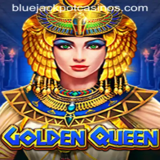GoldenQueen: Embrace the Thrill with BLUE JACKPOT