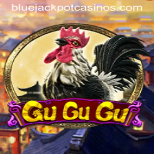 Exploring the Exciting World of GuGuGu and the Alluring BLUE JACKPOT