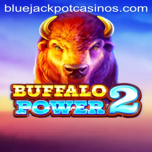 BuffaloPower2 and the Thrill of the BLUE JACKPOT: A Detailed Exploration