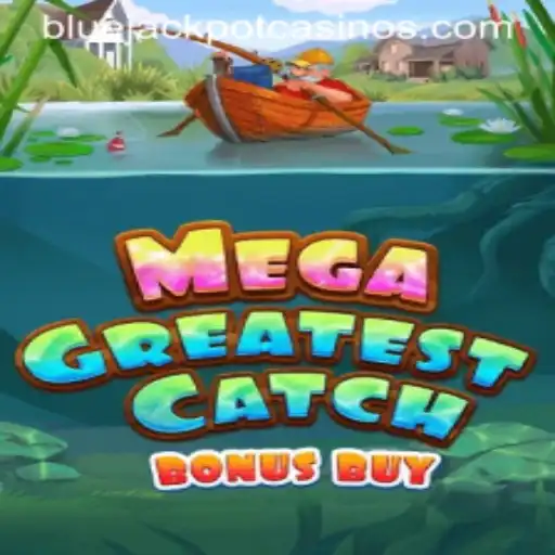 MegaGreatestCatchBonusBuy: Diving into the BLUE JACKPOT