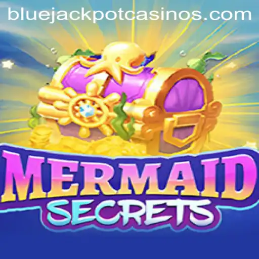 Dive into Adventure with MermaidSecrets: Uncover the BLUE JACKPOT