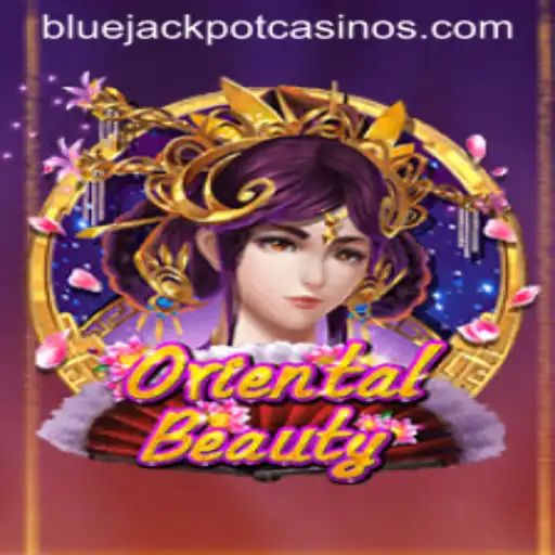 OrientalBeauty: Unveiling the Enchanting World of BLUE JACKPOT