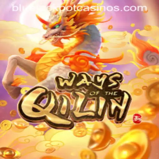 Exploring the Enchanting World of WaysoftheQilin and the Alluring BLUE JACKPOT