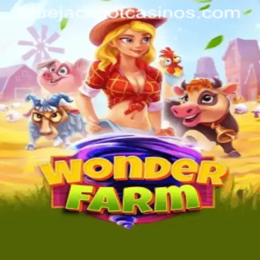 Discover the Thrills of WonderFarm: Embark on a Journey to Unlock the BLUE JACKPOT