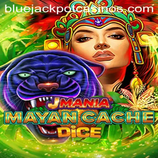 JManiaMayanCacheDice: Unlock the BLUE JACKPOT Adventure