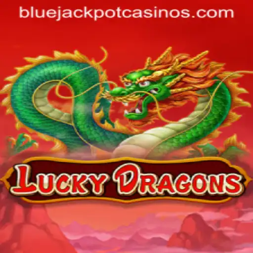 LuckyDragons: Your Ultimate Guide to Winning the BLUE JACKPOT