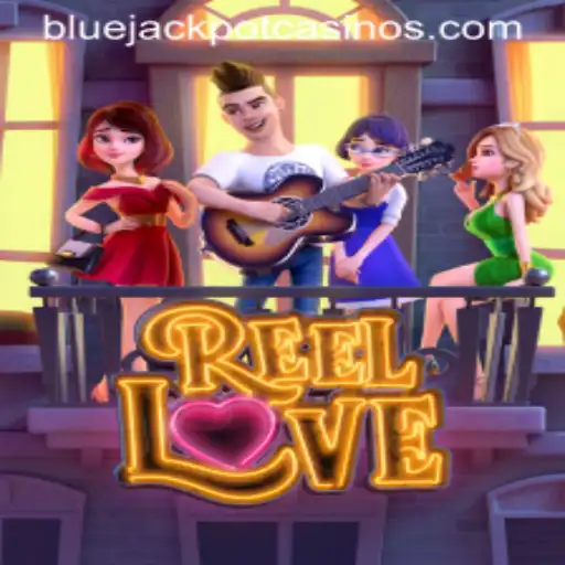 Unveiling ReelLove: Dive into the Exciting World of BLUE JACKPOT